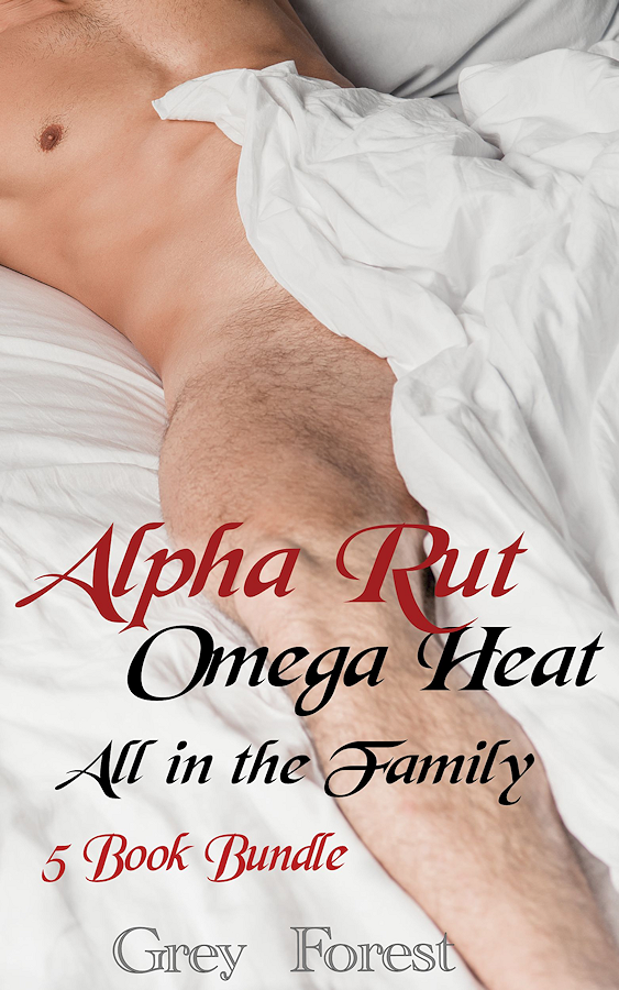 Alpha Rut, Omega Heat : All in the Family - Five Book Bundle (ebook)