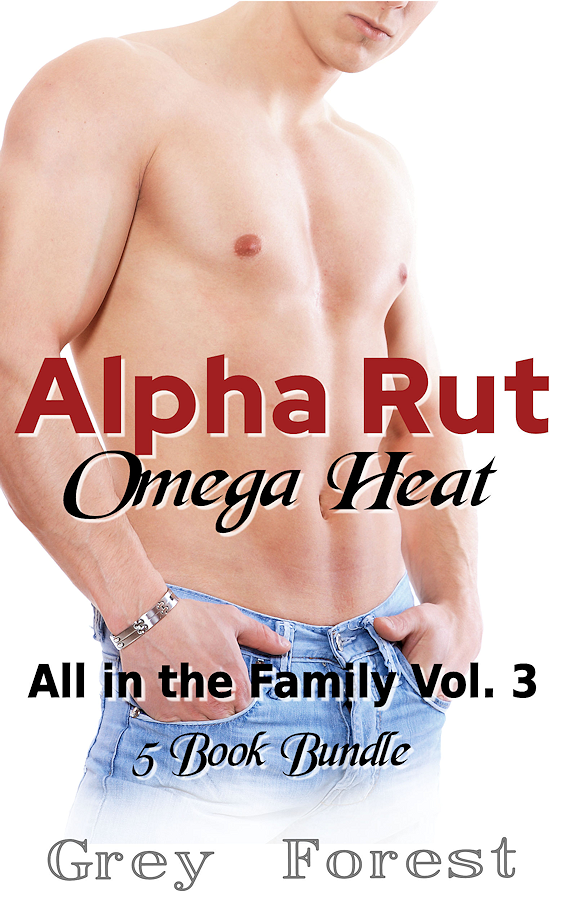 Alpha Rut Omega Heat : Volume 3 (ebook)