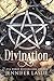 Divination (Spells and Sins)