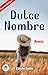 Dulce Nombre (Novela) (Spanish Edition)