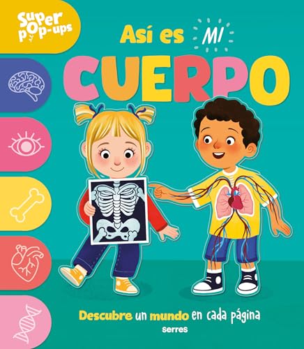 Súper Pop-ups - Así es mi cuerpo: Descubre un mundo en cada página (Board Book)