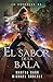 El sabor de la bala (La Guerrera) (Spanish Edition)