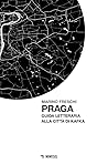 Praga. Guida lett...