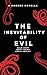The Inevitability of Evil: A Sci-Fi Horror Novella