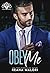 Obey Me by Reana Malori