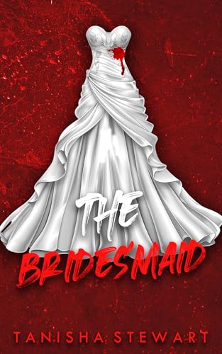 The Bridesmaid (The Red Series)