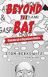Beyond the Bat: S...