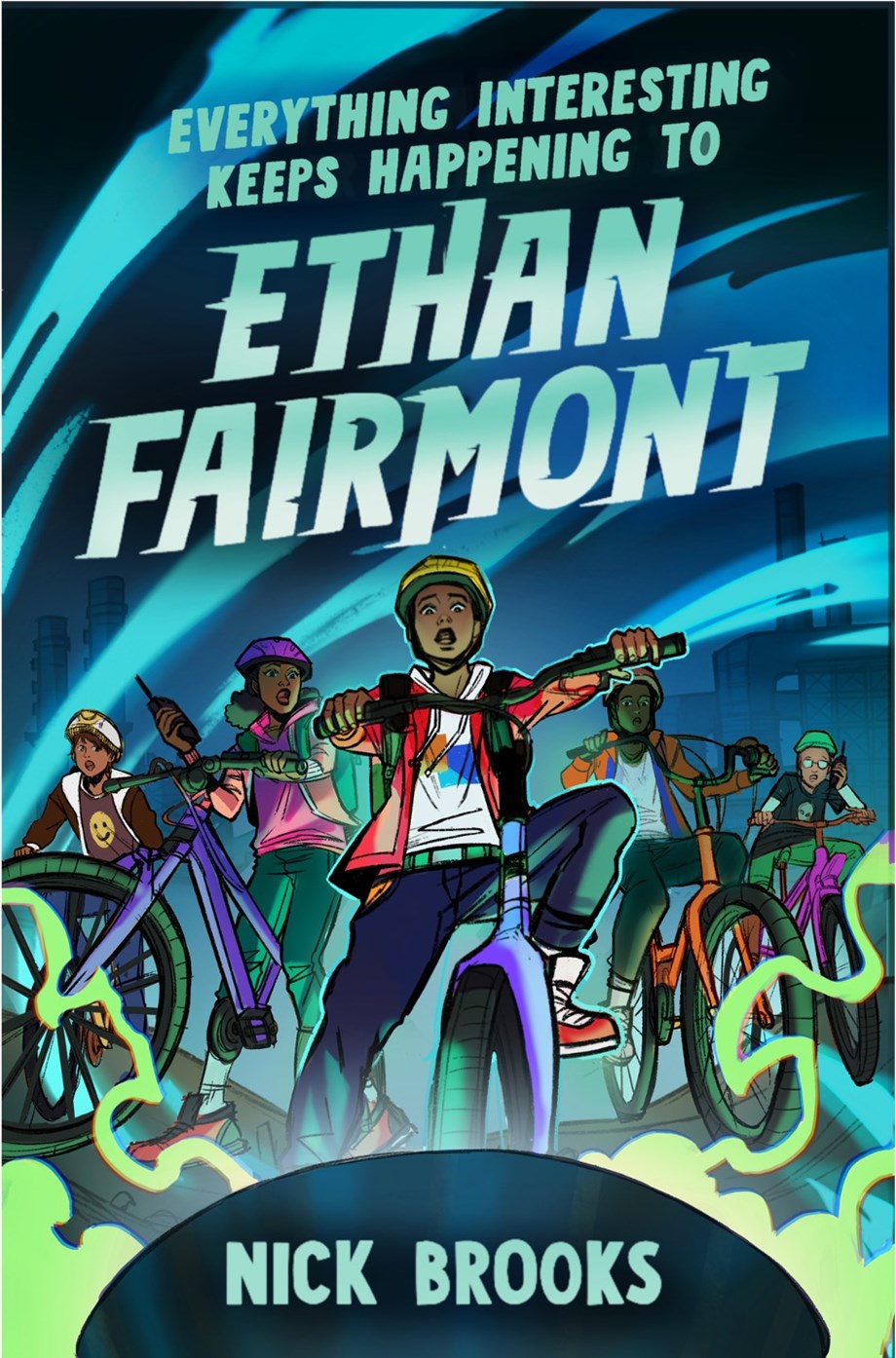 Everything Interesting Keeps Happening to Ethan Fairmont