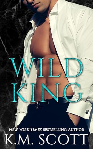 Wild King (King Brothers #2)