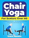 Chair Yoga for Se...