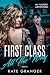 First Class All The Way by Kate Granger First Class All The Way by Kate Granger