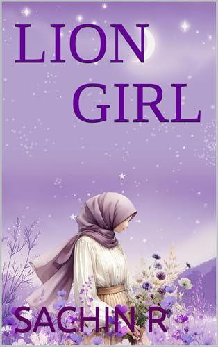 LION GIRL (Kindle Edition)