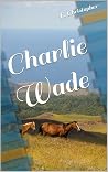 Charlie Wade