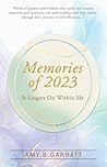 It Lingers On Within Me: Memories of 2023