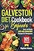 Galveston Diet Cookbook for Beginners by Daphne Adams