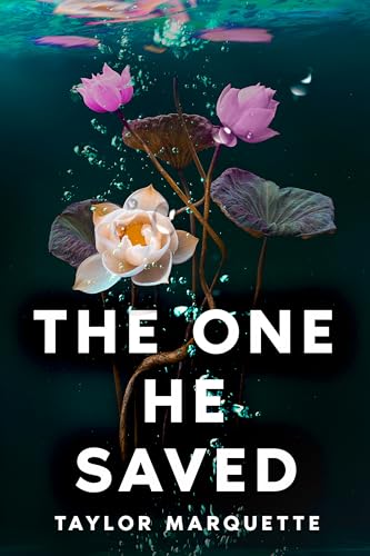 The One He Saved (The Lotus Redemption Series Book 1)