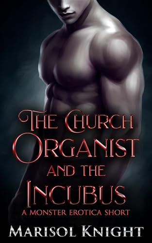 The Church Organist and the Incubus (Marisol's Monsters #18)