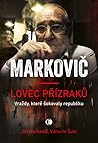 Markovič: Lovec p...