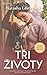 Tři životy