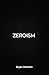 Zeroism