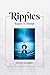 Ripples by Dwain Harris