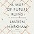 A Map of Future Ruins: On Borders and Belonging