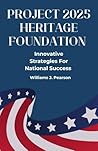 Project 2025 Heri...