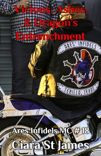 Vicious, Ashes & Dragon's Entrenchment (Tenillo Guardians AIMC, #18)