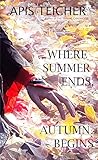 Where Summer Ends...