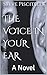 The Voice in Your Ear