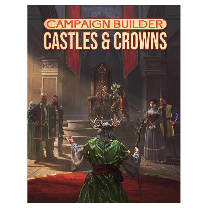 Campaign Builder: Castles & Crowns (Hardcover)
