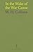 In the Wake of the War Canoe by W. H. Collison