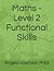 Maths - Level 2 Functional Skills