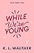 While We're Young