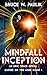 Mindfall Inception: An Epic Space Opera (Empire of the Mind Book 1)
