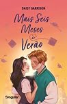 Mais seis meses d...