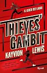 Thieves' Gambit: ...