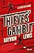 Thieves' Gambit: Il gioco dei ladri