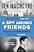 A Spy Among Friends: Kim Philby and the Great Betrayal