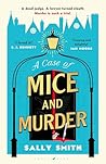A Case of Mice an...