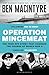 Operation Mincemeat: The True Spy Story that Changed the Course of World War II