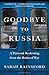 Goodbye to Russia