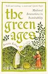 The Green Ages: M...