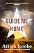Guide Me Home