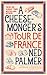 A Cheesemonger’s Tour de Fr...
