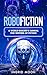 RoboFiction: A World-Builde...