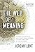 The Web of Meaning: Integra...
