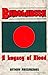 Bangladesh: A Legacy of Blood