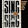 The Sing Sing Files by Dan Slepian