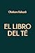 El libro del Té (Spanish Edition)